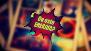 Ce este Energia Despre ce este Focul Electricitatea energia Cinetică și Potențială [upl. by Roanne]