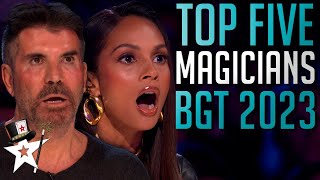 TOP FIVE BEST MAGICIANS 2023  Britains Got Talent These Auditions STUNNED The Judges [upl. by Natalie]