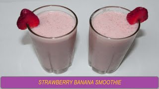 Strawberry Banana Smoothie Recipe  How to make Strawberry Banana Smoothie [upl. by Naerol]