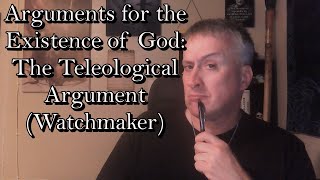 Arguments for the Existence of God Teleological Argument  Helping the Apologist  Part 10 [upl. by Maxy326]