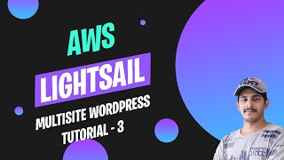 AWS Lightsail Bitnami Wordpress Multisite Tutorial  Part  3  Create Subdomain and Subdirectories [upl. by Lipson]