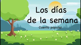 Cuento Los días de la semana [upl. by Hulda688]