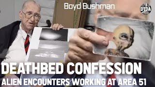 Area 51 amp Alien Technology  Boyd Bushmans Controversial Last Interview [upl. by Ayocal]