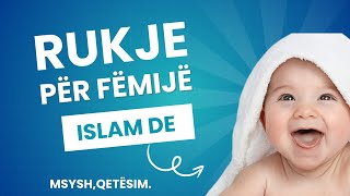 Rukje për fëmijë Islam de  Sugjeruar nga Hoxhë Gazmend Bajraktari [upl. by Alehs]