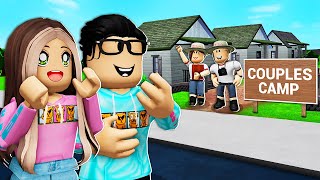 We Went To COUPLES Camp They Made Us BREAKUP Roblox [upl. by Halette610]