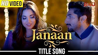 Janaan Title Song  Armaan Malik Salim Sulaiman  Armeena Khan Bilal Ashraf Ali Rehman Khan [upl. by Yttam]