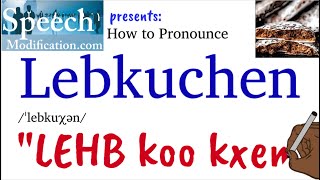 How to Pronounce Lebkuchen German Christmas Cookie [upl. by Loren]