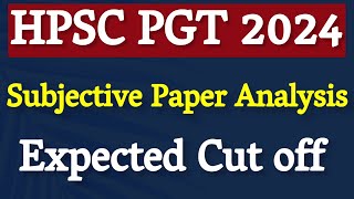 HPSC PGT Chemistry Subjective Paper Analysis amp Expected Cut Off 2024 [upl. by Ravens]