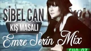 Sibel Can Kış Masalı Emre Serin Mix 2014 [upl. by Curtice]