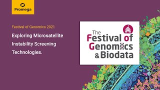 Festival of Genomics 2021 Day 1 Stage 5  Exploring MSI Screening Technologies [upl. by Season11]