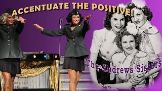 ACCENTUATE THE POSITIVE  24K Gold  Andrews Sisters 40s Music Cover Song  LIVE Performance [upl. by Byrne]