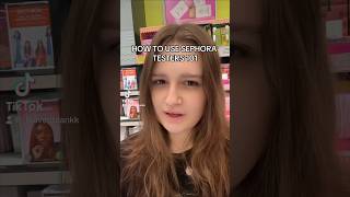 HOW TO SEPHORA TESTERS 101 sephora beautyproducts testers makeup retail [upl. by Farrah]