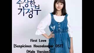 Kim So Hyun  First Love Suspicious Housekeeper OST Male Version [upl. by Crowns]