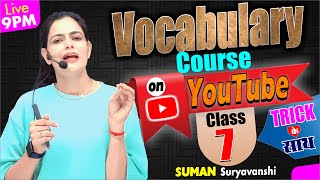 एक नए ढंग से VOCABULARY COURSE  CLASS 07  Important Vocabulary  English with SUMAN Maam [upl. by Sairacaz]