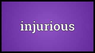 Injurious Meaning [upl. by Initof]