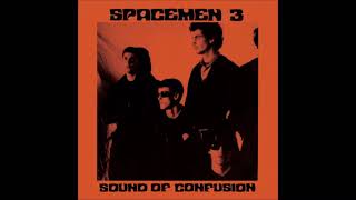 Spacemen 3  Sound Of Confusion Full Album [upl. by Lebiram]