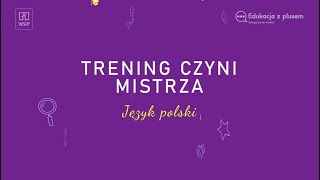 Trening czyni mistrza  język polski cz 3 [upl. by Cleodel]