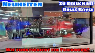 Wie funktioniert ein Triebwerk Turbine  Neuheiten bei Rolls Royce  Das ILA 2024 SPEZIAL ILA [upl. by Heigho]