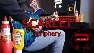 Periphery  Scarlet Guitar Cover [upl. by Corkhill]