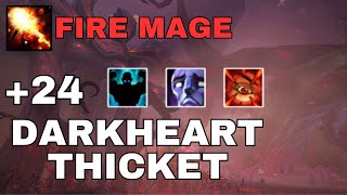 24 Darkheart Thicket Fortified  Fire Mage [upl. by Hulen]