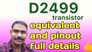 D2499 transistor equivalent uses voltages 2499 pinout data Navas mechanic [upl. by Certie]