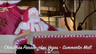 Christmas Parade  Las Vegas  Summerlin Mall 2023 [upl. by Eisiam949]