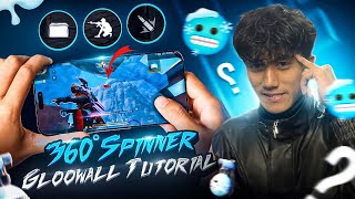 New Upgraded 360 Spinner Gloowall Style🌪️🧊Tutorial with Handcam📲 [upl. by Zertnom798]