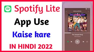 Spotify Lite App Use Kaise Karen   In Hindi 2022 spotifylite spotify [upl. by Nesyrb]