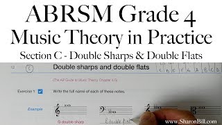 ABRSM Grade 4 Music Theory Section C Double Sharps and Double Flats with Sharon Bill [upl. by Dwain187]