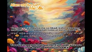 Alam Mo ba Girl  Hev Abi Lyrics  English Translated Lyrics  Baybayin Lyrics [upl. by Annaer809]