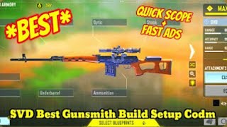 svd best gunsmith build setup Cod mobile  svd best attachment loadout codm  quick scope  fast ads [upl. by Ahsimal]