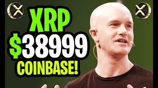 Coinbase Accidentally Leaks XRP Price 38999 Fair Value Revealed – XRP News Today [upl. by Shields878]