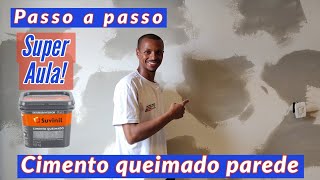 COMO FAZER CIMENTO QUEIMADO PAREDE AULÃO passo a passo [upl. by Neri]