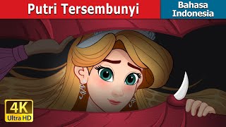 Putri Tersembunyi  The Hidden Princess in Indonesian  IndonesianFairyTales [upl. by Wurst645]