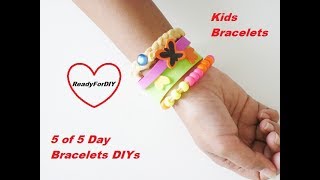 DIY Kids Bracelets  So Easy  Day 5 Of Day 5 Bracelets DIYs [upl. by Htebilil62]