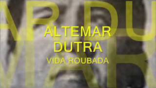 VIDA ROUBADA ALTEMA DUTRA [upl. by Atikat306]