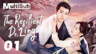 【MULTISUB】The Resilient Dr Ling 01  Modern Female Doctor Transmigrates to Save Love  锦医风华 [upl. by Sayre]