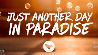 Phil Vassar  Just Another Day in Paradise Lyrics [upl. by Nazus388]