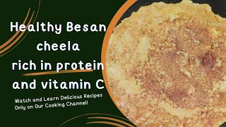 Healthy Besan Cheela rich in protein and vitamin C😋 Breakfast recepie with UpasnaRangare [upl. by Ahset]