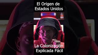 El Origen de Estados Unidos La Colonización Explicada Fácil [upl. by Haon]