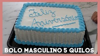 Bolo Masculino  5 Quilos [upl. by Wallis]