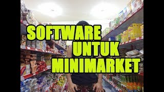 Ulasan Software Untuk Minimarket 8 [upl. by Clough]