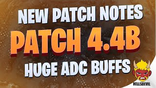 WILD RIFT  New Patch 44B Patch Notes  HUGE ADC BUFFS [upl. by Mahla]