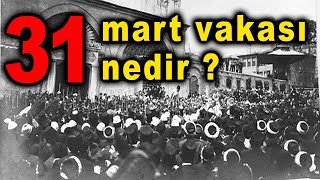 Kısa ve ÖZ  31 Mart Olayı Nedir  Atatürk ve II Abdulhamid [upl. by Nylidam351]