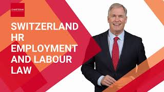 Switzerland HR Employment and Labour Law [upl. by Quillon]