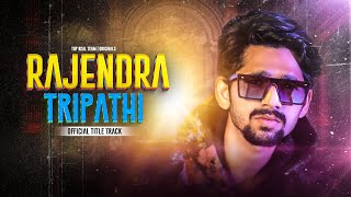 Rajendra Tripathi  Official Song  Top Real Team  TRT [upl. by Dric]