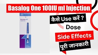 Basalog One 100IU ml Injection Uses in Hindi  Side Effects  Dose [upl. by Tarfe]