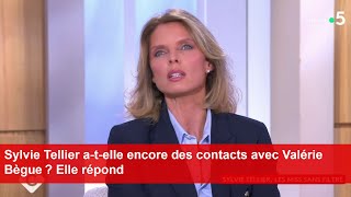 Sylvie Tellier atelle encore des contacts avec Valérie Bègue  Elle répond [upl. by Ainej345]