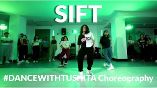 SIFT  BHALWAAN amp SIGNATURE BY SB  DANCEWITHTUSHITA CHOREOGRAPHY [upl. by Xuagram]