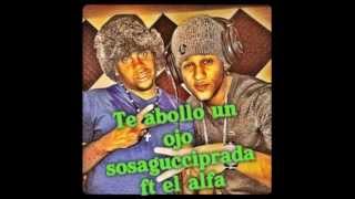 El Alfa Ft Sosa Gucci Prada  Te Abollo Un Ojo Dembow 2013 [upl. by Ennoryt654]